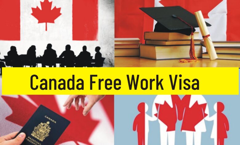 Canada Free Work Visa