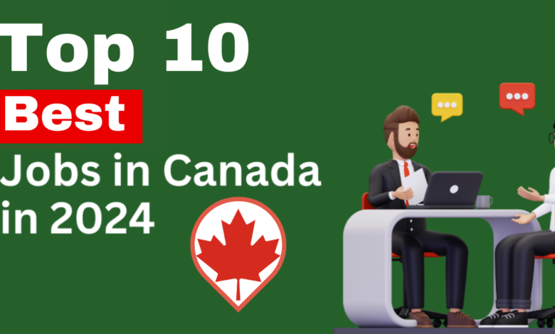 Top 10 In-Demand Jobs in Canada for Pakistanis